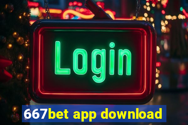 667bet app download